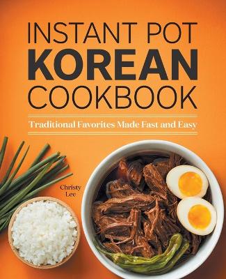 Instant Pot Korean Cookbook
