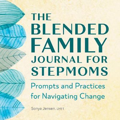 The Blended Family Journal for Stepmoms