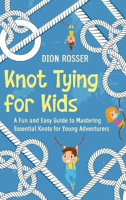 Knot Tying for Kids
