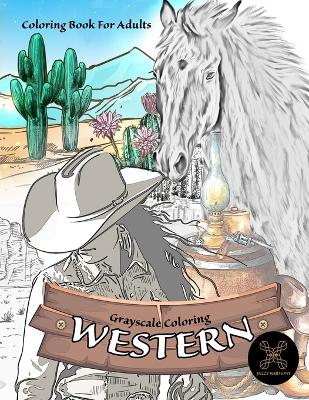 Grayscale coloring WESTERN coloring book for adults
