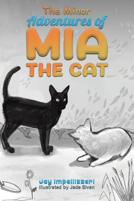 Minor Adventures of Mia the Cat