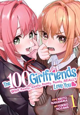 100 Girlfriends Who Really, Really, Really, Really, Really Love You Vol. 1
