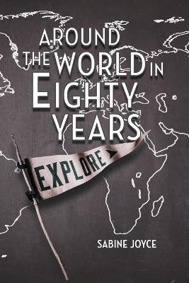 Around the World in Eighty Years