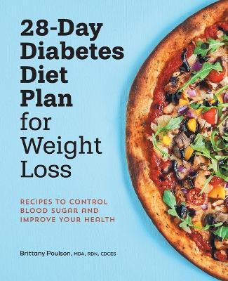 28-Day Diabetes Diet Plan for Weight Loss