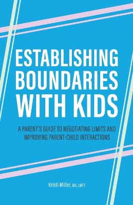 Establishing Boundaries with Kids