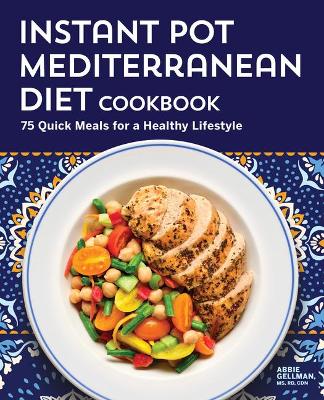 Instant Pot Mediterranean Diet Cookbook