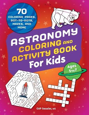 Astronomy Coloring & Activity Book for Kids