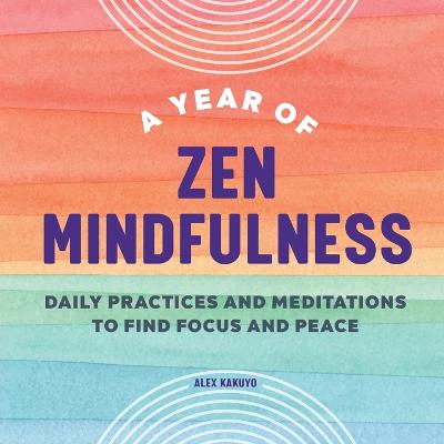 Year of Zen Mindfulness