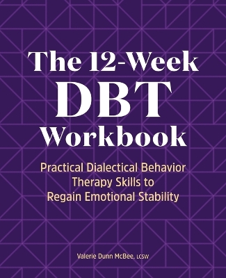 The 12-Week Dbt Workbook