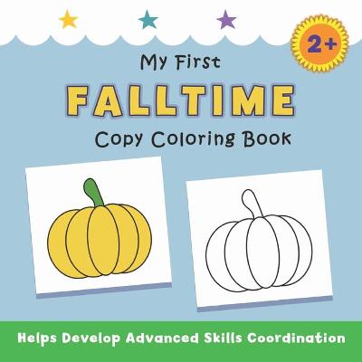 My First Falltime Copy Coloring Book