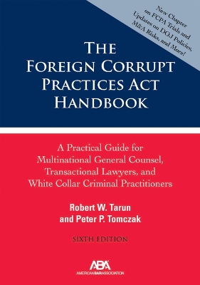 The Foreign Corrupt Practices ACT Handbook