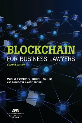 Blockchain for Business Lawyers, Second