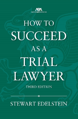 How to Succeed as a Trial Lawyer, Third