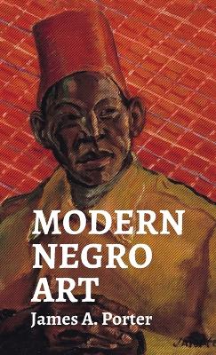 Modern Negro Art Hardcover