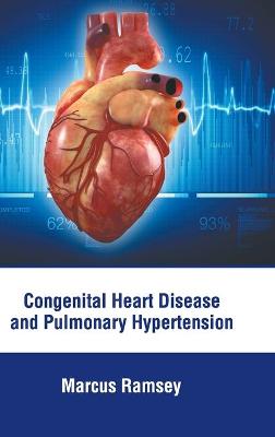 Congenital Heart Disease and Pulmonary Hypertension