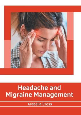 Headache and Migraine Management