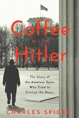 Coffee with Hitler