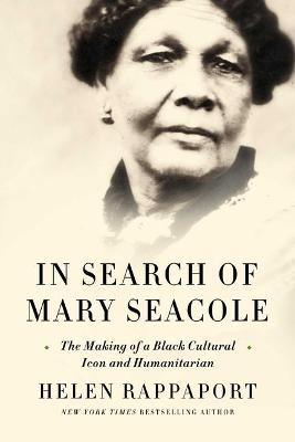 In Search of Mary Seacole