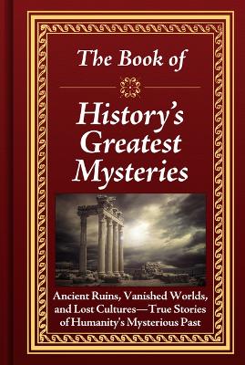 The Book of History's Greatest Mysteries