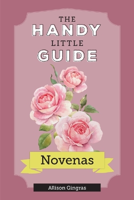 The Handy Little Guide to Novenas