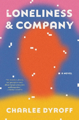 Loneliness & Company