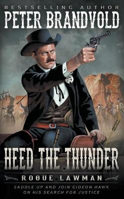 Heed The Thunder