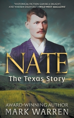 Nate the Texas Story