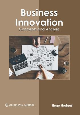 Business Innovation: Concepts and Analysis