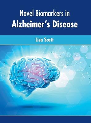 Novel Biomarkers in Alzheimer's Disease