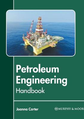 Petroleum Engineering Handbook