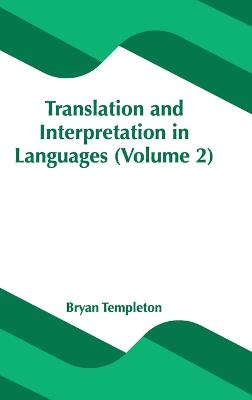 Translation and Interpretation in Languages (Volume 2)