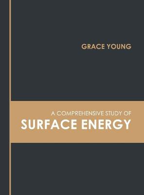 Comprehensive Study of Surface Energy