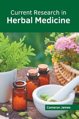 Current Research in Herbal Medicine