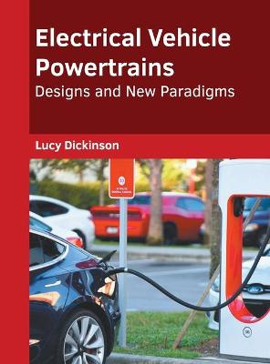 Electrical Vehicle Powertrains: Designs and New Paradigms