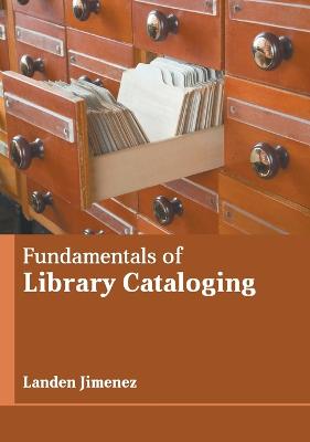 Fundamentals of Library Cataloging