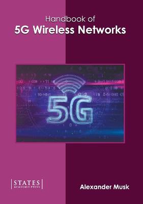 Handbook of 5g Wireless Networks