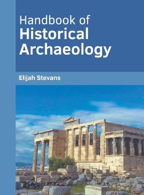 Handbook of Historical Archaeology