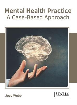 Mental Health Practice: A Case-Based Approach