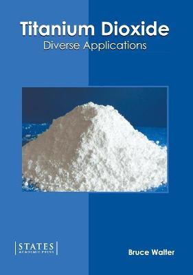 Titanium Dioxide: Diverse Applications