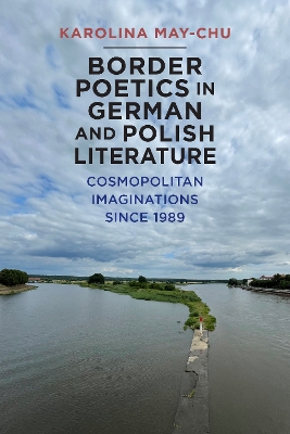 Border Poetics in German and Polish Literature