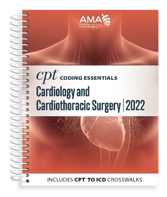 CPT Coding Essentials for Cardiology & Cardiothoracic Surgery 2022
