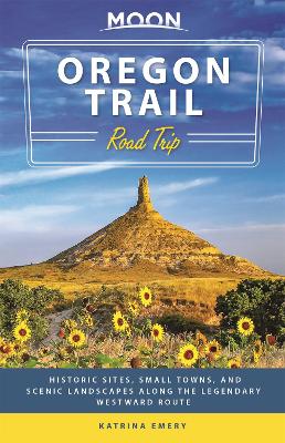 Moon Oregon Trail Road Trip (First Edition)