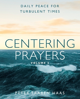 Centering Prayers Volume 2