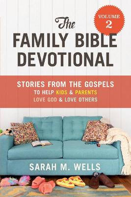 Family Bible Devotional, Volume 2