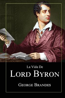 La Vida de Lord Byron