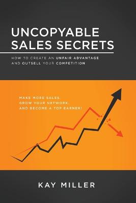 Uncopyable Sales Secrets