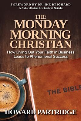 The Monday Morning Christian