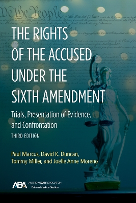 Rights of the Accused under the Sixth Amendmen