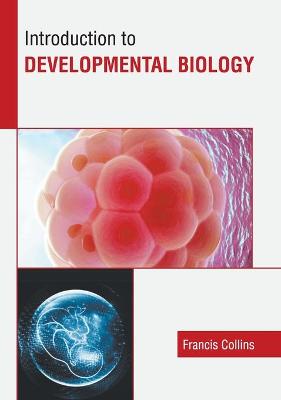 Introduction to Developmental Biology