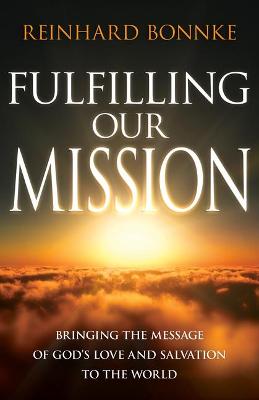 Fulfilling Our Mission